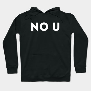 No U Hoodie